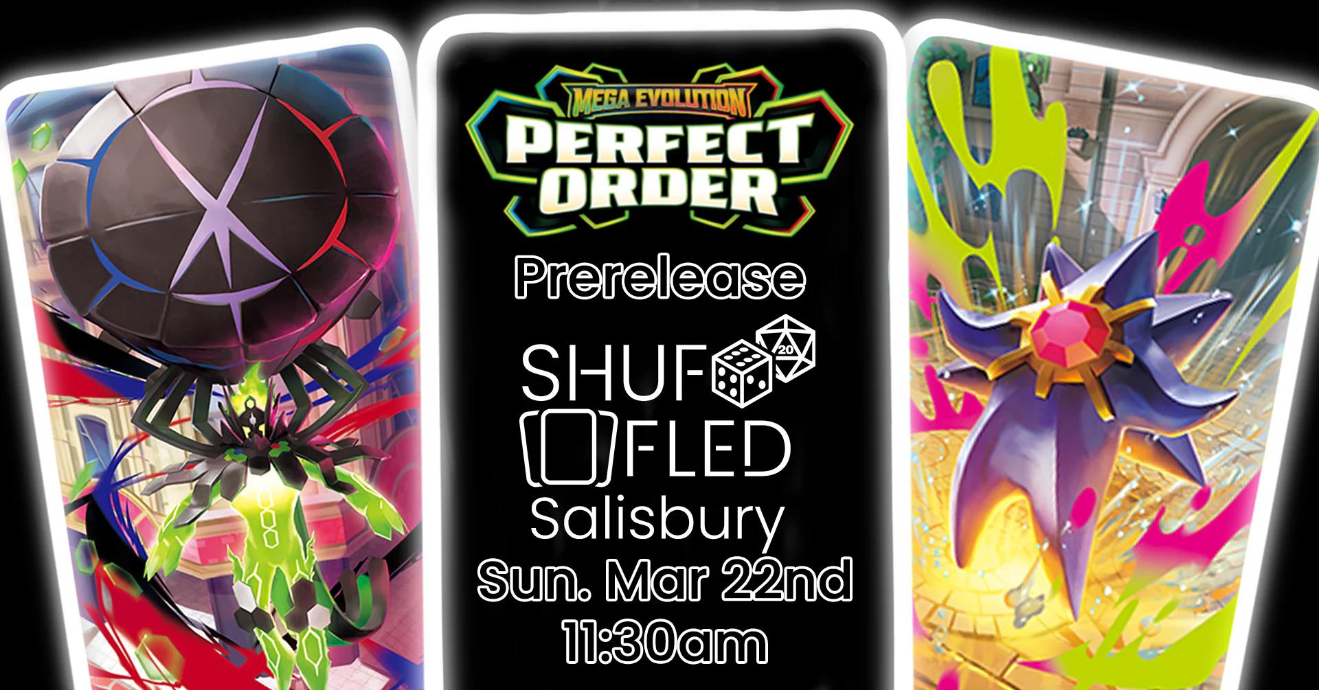 [Event Ticket - Salisbury] PKM Perfect Order Pre-release - Sunday, March 22nd - 11:30am